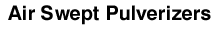 air swept pulverizers